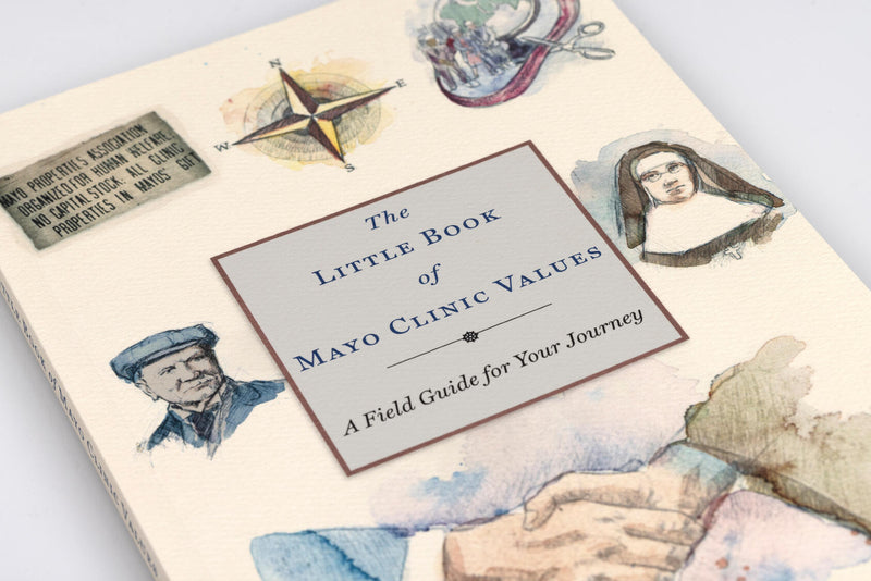 The Little Book of Mayo Clinic Values-Gift with purchase